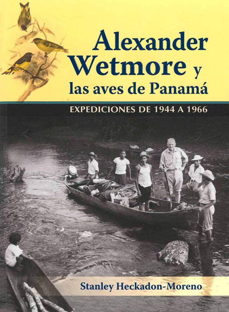 Alexander Wetmore y las aves de Panamá